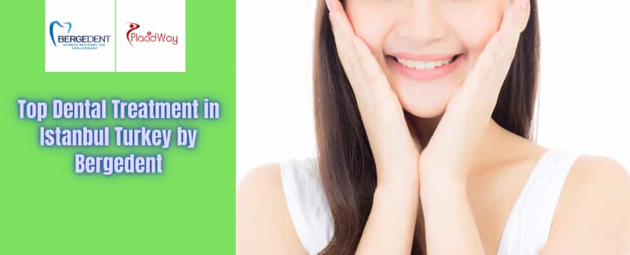 Dental Procedures Offered by Bergedent Clinic in Istanbul, Turkey