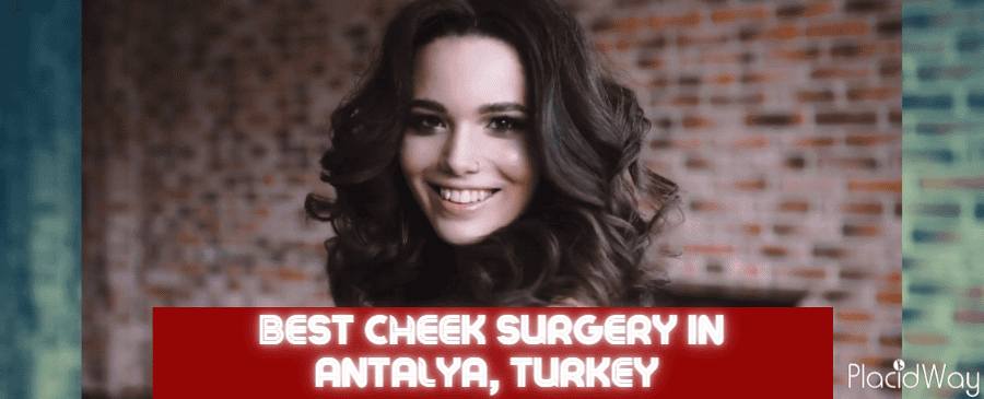  Best Cheek Surgery in Antalya, Turkey 