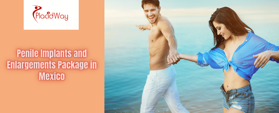 Penile Implant surgery in Mexico