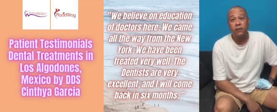 Dental Treatment Patient Testimonials in Los Algodones, Mexico by DDS Cinthya Garcia