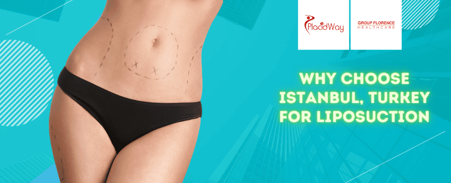 Liposuction Package in Istanbul, Turkey by Group Florence