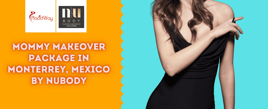 Mommy Makeover Package in Monterrey, Mexico by NuBody