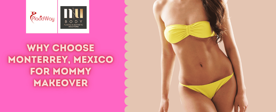 Mommy Makeover Package in Monterrey, Mexico by NuBody