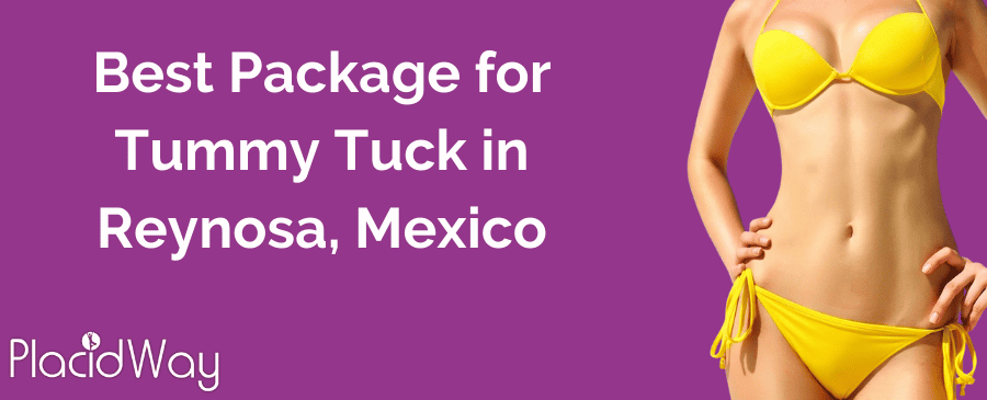 Tummy Tuck in Reynosa, Mexico