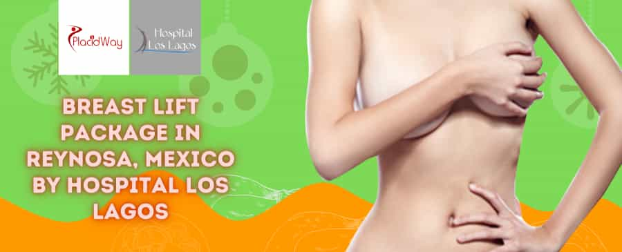 Packages for Breast Lift in Reynosa, Mexico by Hospital Los Lagos