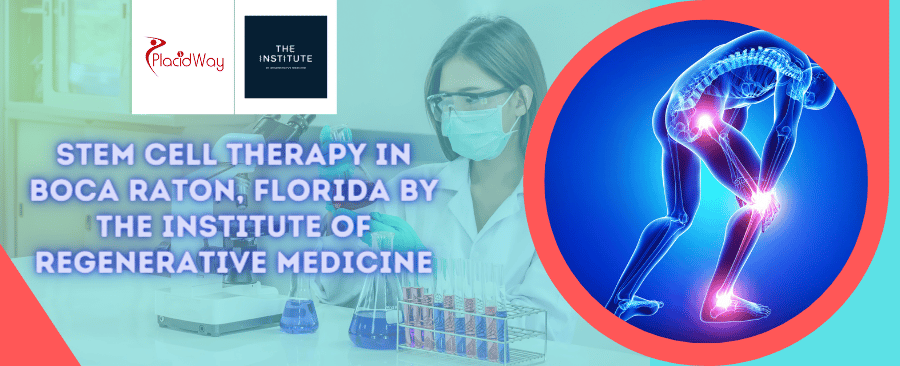 Stem Cell Therapy in Boca Raton, Florida by The Institute of Regenerative Medicine