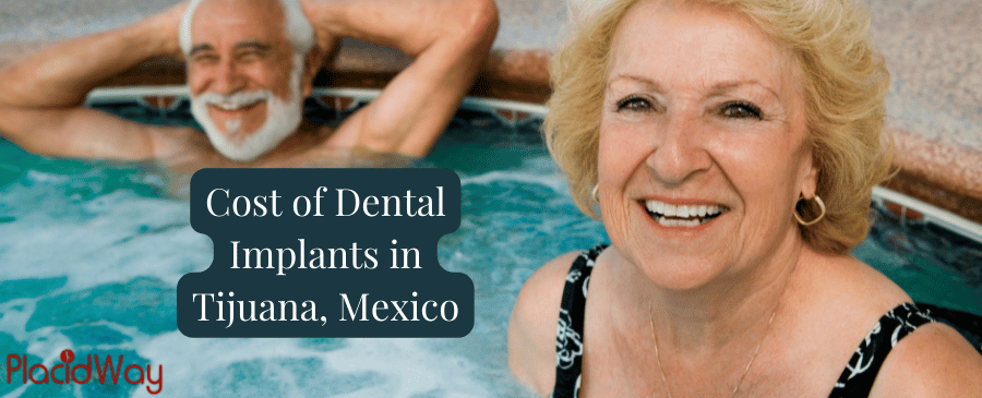 Cost of Dental Implants in Tijuana, Mexico
