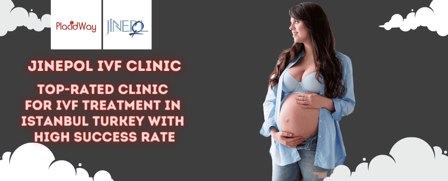 IVF Treatment in Istanbul Turkey by Jinepol IVF Clinic