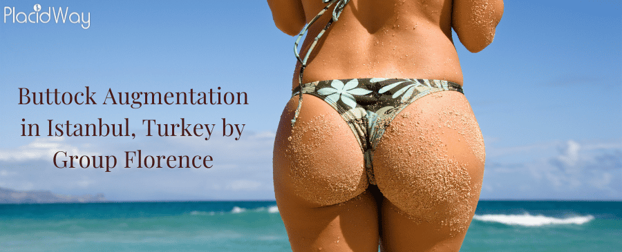 Buttock Augmentation in Istanbul, Turkey