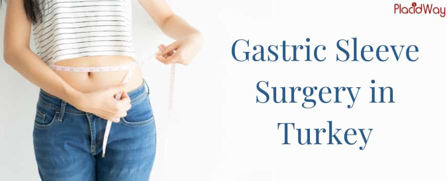 Gastric Sleeve Surgery in Turkey