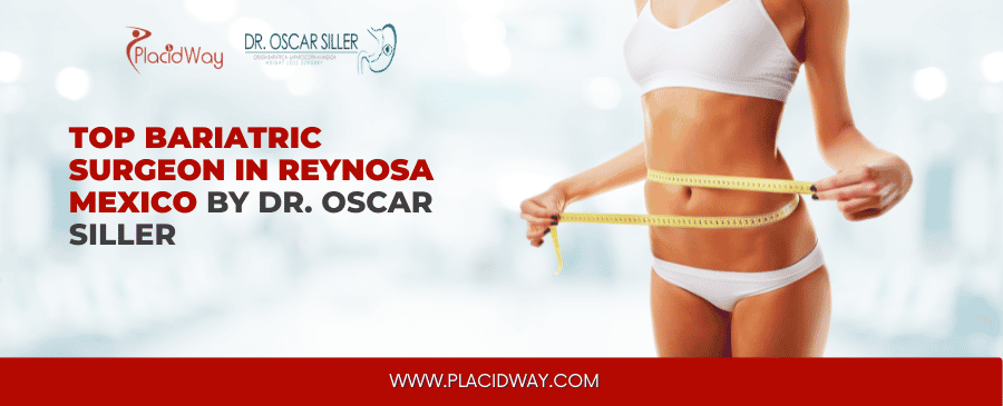 Bariatric Surgery in Reynosa Mexico