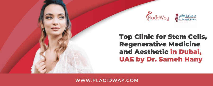 Dr. Sameh Hany - Aesthetic & Regenerative Cell Therapy in Dubai, UAE
