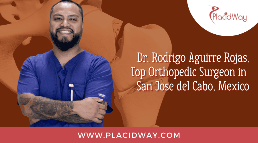 Dr. Rodrigo Aguirre Rojas – Orthopedic Surgeon in Mexico