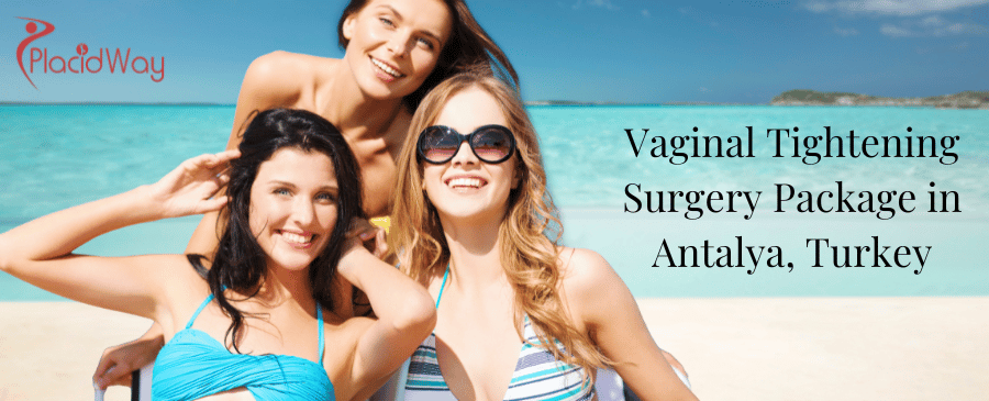 Vaginal Rejuvenation Surgery in Antalya, Turkey 