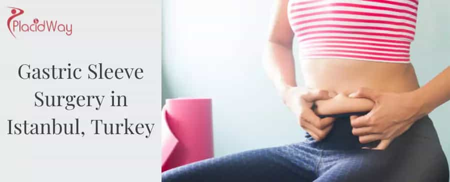 Gastric Sleeve Surgery in Istanbul, Turkey