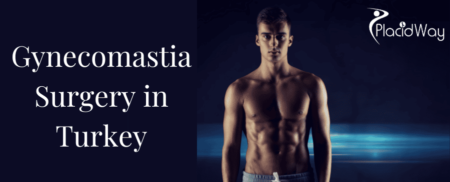 Gynecomastia Surgery in Turkey