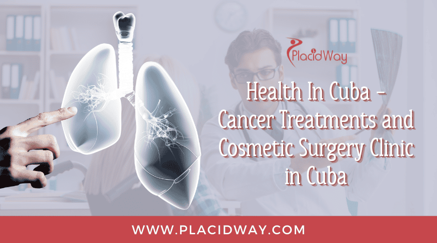 Health In Cuba - Cancer Treatments and Cosmetic Surgery Clinic in Cuba