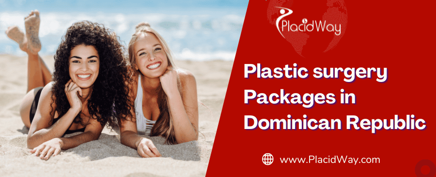 Plastic surgery in Dominican Republic Packages