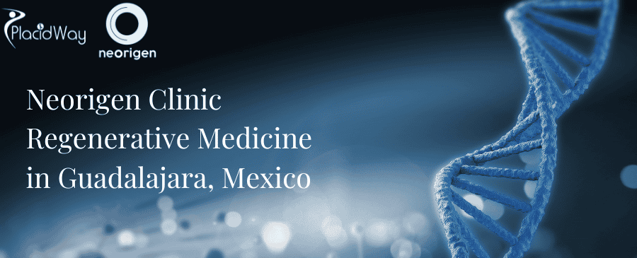 Neorigen Clinic - Regenerative Medicine in Guadalajara, Mexico