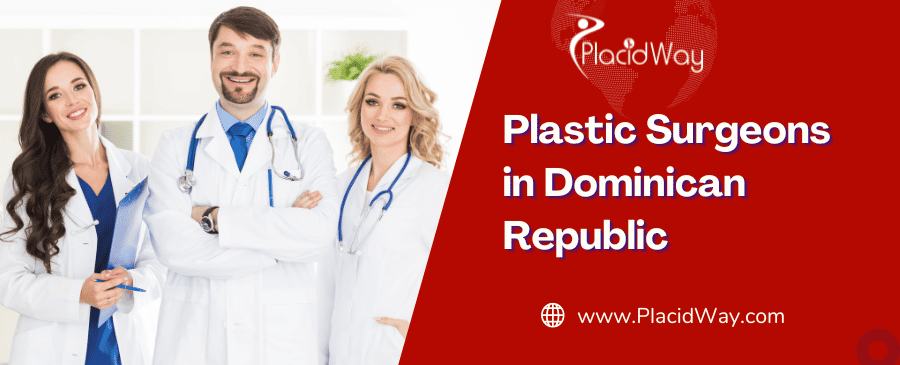 Best Plastic Surgeons in Dominican Republic