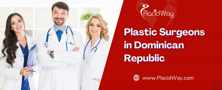 Best Plastic Surgeons in Dominican Republic