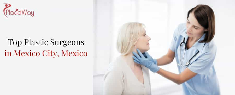 Best Plastic Surgeons in Mexico City