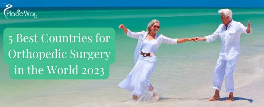 5 Best Countries for Orthopedic Surgery in the World 2023