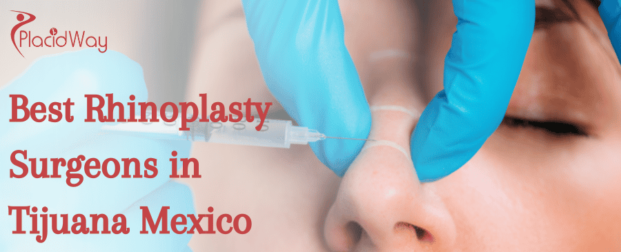 Best Rhinoplasty Surgeons In Tijuana Mexico