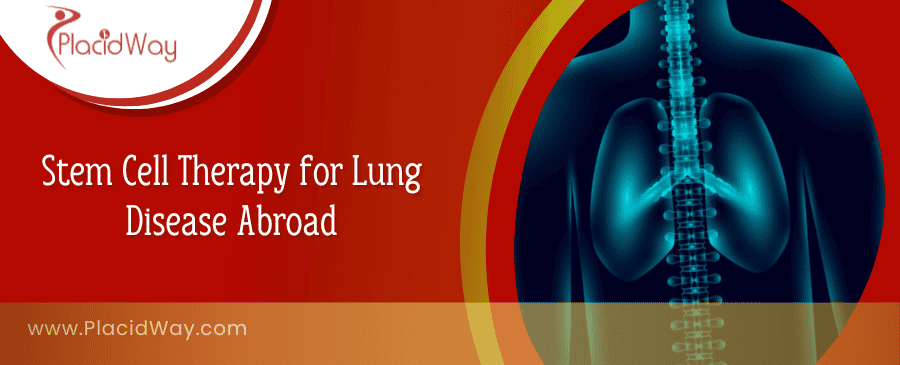Stem Cell Therapy for Lung Disease Abroad