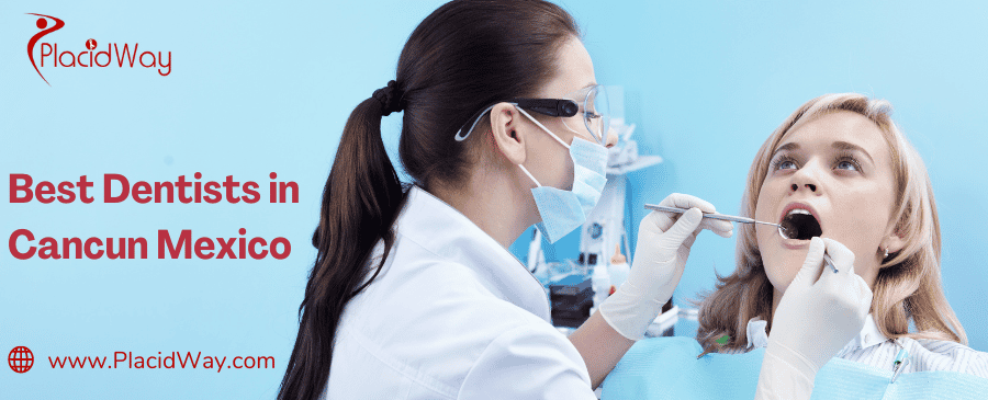 10 Best Dentists in Cancun Mexico