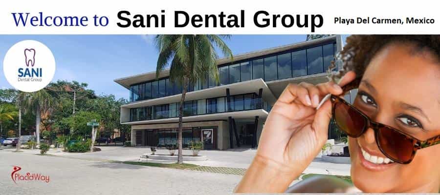Perfect Dental Solutions at Sani Dental Group, Playa Del Carmen, Mexico
