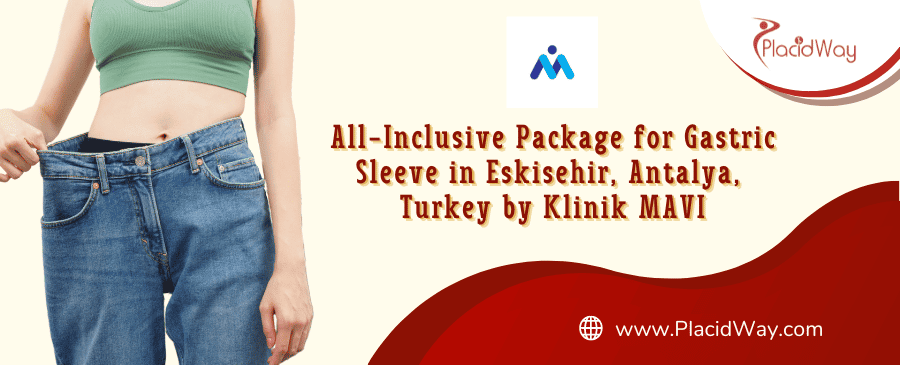 Affordable Gastric Sleeve Package in Eskisehir, Antalya, TURKEY
