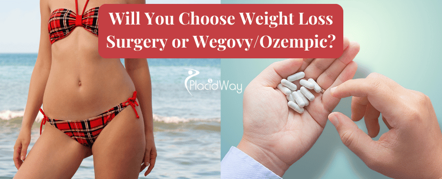 Will You Choose Weight Loss Surgery or WegovyOzempic