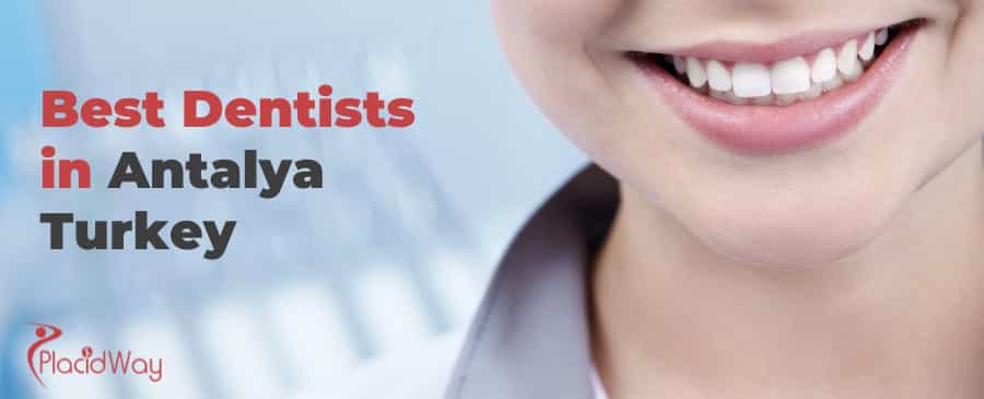 10 Best Dentists in Antalya Turkey