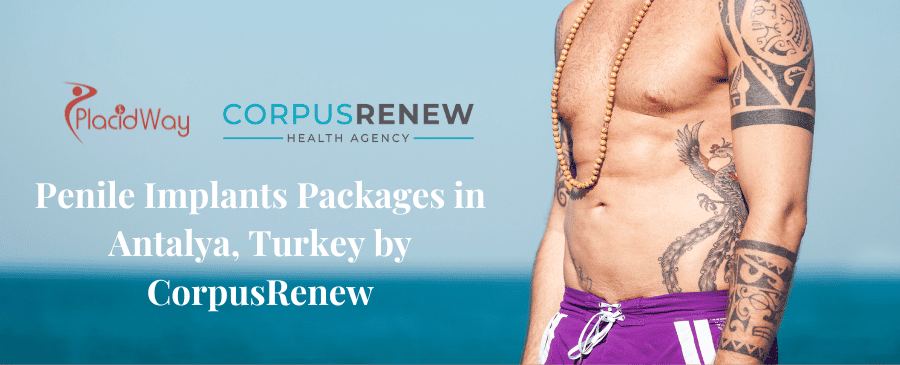 Paquetes de implantes de pene en Antalya, Turquía, de CorpusRenew