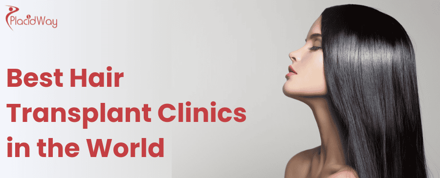 Best Hair Transplant Clinics in the World