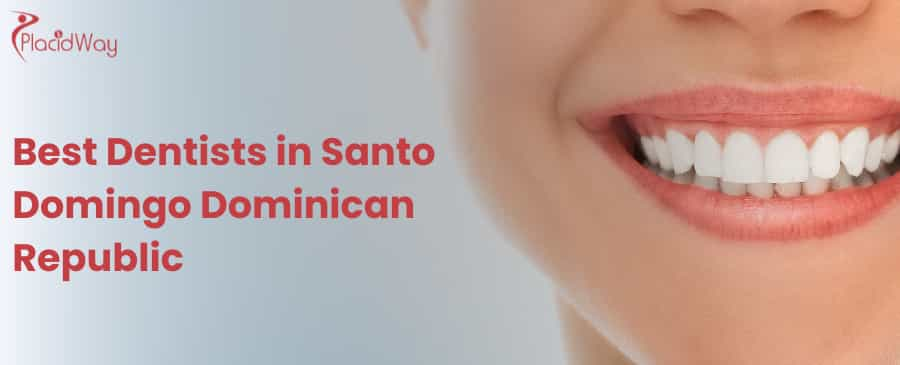 Best Dentists in Santo Domingo Dominican Republic