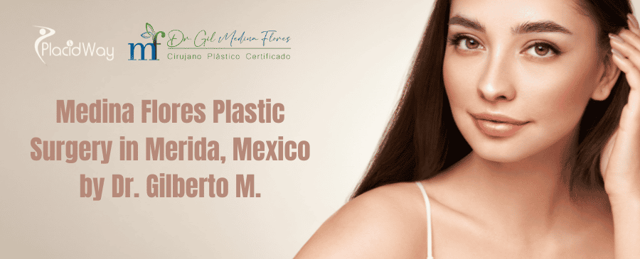 Medina Flores Plastic Surgery in Merida, Mexico