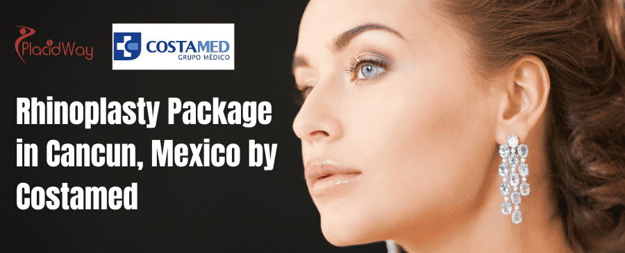 Rhinoplasty Package in Cancun, Mexico by Costamed