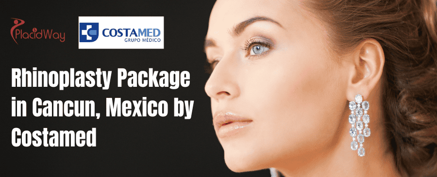 Paquete de Rinoplastia en Cancún, México por Costamed