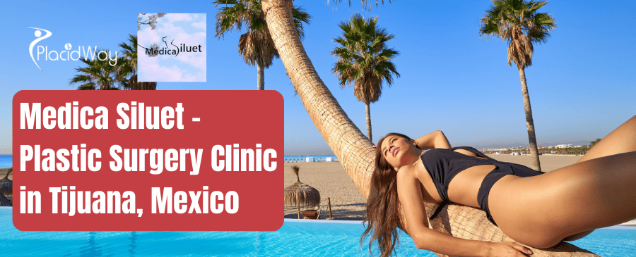 Best Cosmetic Surgery Clinic in Tijuana, Mexico by Dr. Pantaleon