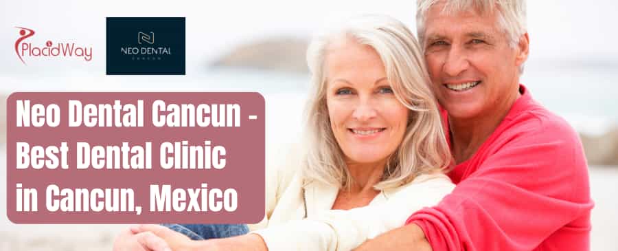 Neo Dental Cancun - Cosmetic Dentistry in Cancun, Mexico