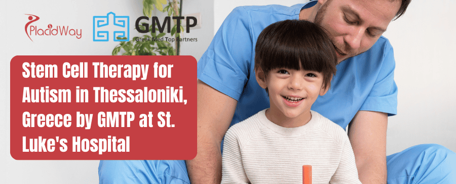 Stem Cell Therapy for Autism Package in Thessaloniki, Greece by GMTP