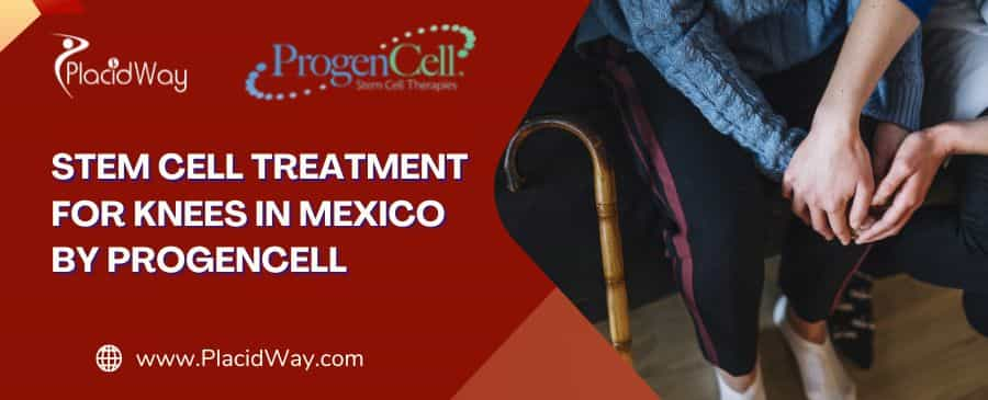 Stem Cell Therapy for Knees in Mexico