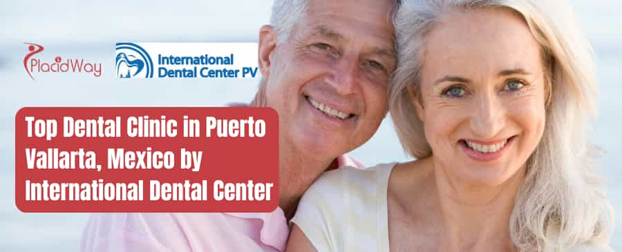 International Dental Center in Puerto Vallarta, Mexico