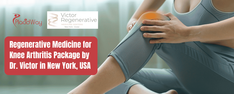 Regenerative Medicine for Knee Arthritis Package by Dr. Victor in New York, USA