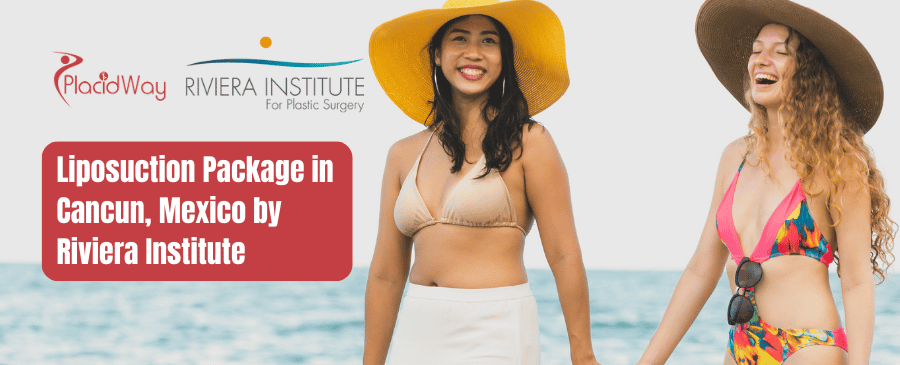 Liposuction Package in Cancun, Mexico by Riviera Institute