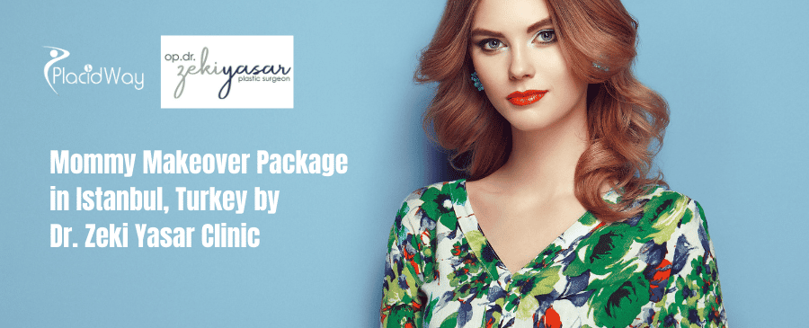 Dr. Zeki Yasar Clinic Mommy Makeover Package in Istanbul, Turkey