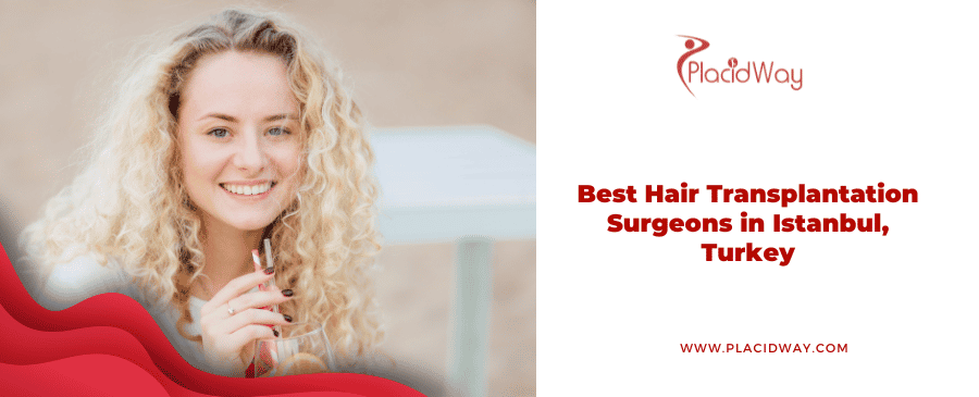 Best Hair Transplantation Surgeons in Istanbul, Turkey