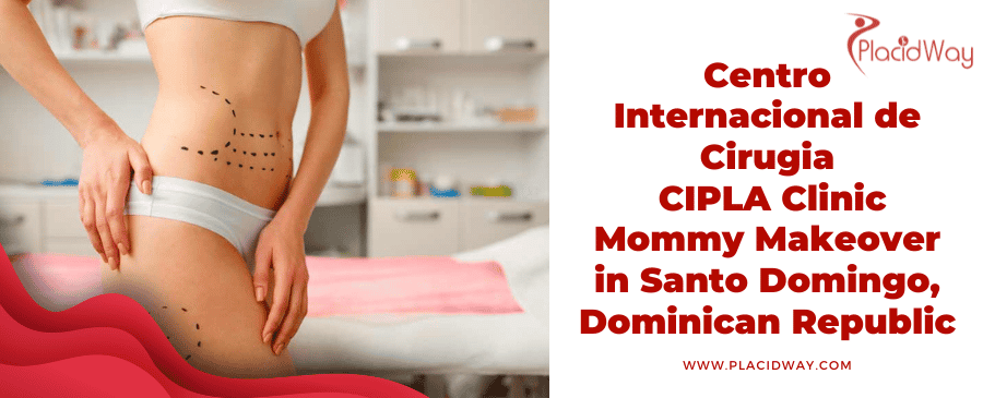 Centro Internacional de Cirugia  CIPLA Clinic Mommy Makeover in Santo Domingo, Dominican Republic